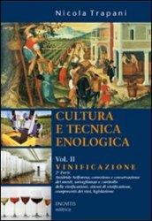 Cultura e tecnica enologica. Per gli Ist. Tecnici agrari. 2.