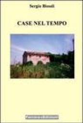 Case nel tempo