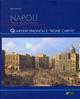 Napoli. Atlante della città storica. Quartieri Spagnoli e rione Carità