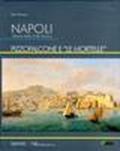 Napoli. Atlante della città storica. Pizzofalcone e «le Mortelle»