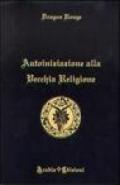 Autoiniziazione alla vecchia religione