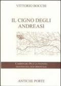 Il cigno degli Andreasi. Breve compendio di notizie storiche sulle genti del territorio mantovano sud-orientale e sulle famiglie feudatarie in Carbonara Po