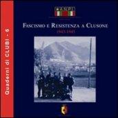 Fascismo e Resistenza a Clusone. 1943-1945. Nel 10º anniversario della scomparsa del comandante Giuseppe Lanfranchi «Bepi» 1999-2009