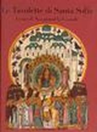 La tavolette di Santa Sofia. Icone di Novgorod la Grande. Ediz. illustrata