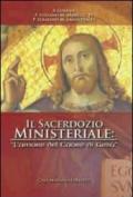 Il sacerdozio ministeriale: «l'amore del Cuore di Gesù»