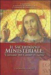 Il sacerdozio ministeriale: «l'amore del Cuore di Gesù»