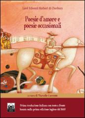 Poesie d'amore e poesie occasionali di Lord Edward Herbert di Cherbury. Ediz. italiana e inglese