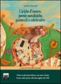 Liriche d'amore, poesie metafisiche, pastorali e celebrative di Andrew Marvell. Ediz. italiana e inglese