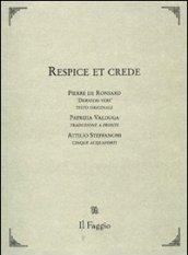 Respice et crede. Testo francese a fronte