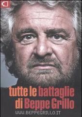 Tutte le battaglie di Beppe Grillo