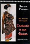 Dal passato per l'arte: l'eredità di una geisha