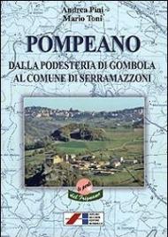 Pompeano, dalla podestria di Gombola al comune di Serramazzoni