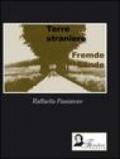 Terre straniere-Fremde Lander