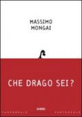 Che drago sei?