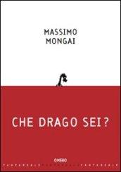 Che drago sei?