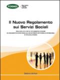 Il nuovo regolamento sui servizi sociali