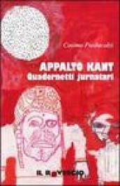 Appalto Kant. Quadernetti jurnatari