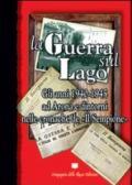 La guerra sul lago. Gli anni 1940-1945 ad Arona e dintorni nelle cronache de «Il Sempione»