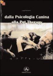 Dalla psicologia canina alla pet therapy