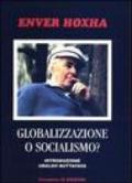 Globalizzazione o socialismo?