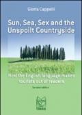 Sun, sea, sex and the unspoilt countryside. How the english language makes tourist out of readers
