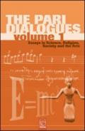 The Pari dialogues. Essays in science, religion, society and the arts. 1.