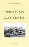 Prima d'mo e gatti contesi