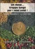 Un mese. troppo lungo per i miei soldi! Soluzioni e ingredienti per essere ricchi e felici