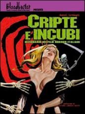 Cripte e incubi. Dizionario dei film horror italiani