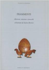 Frammenti, aforismi, citazioni e proverbi selezionati da Savino Borreri