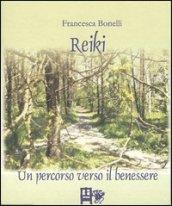 Reiki. Un percorso verso il benessere