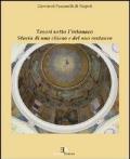 Tesori sotto l'intonaco. Storia di una Chiesa e del suo restauro