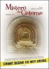 Mistero alle cisterne. Giallomare 2010