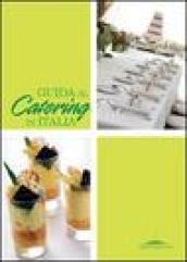 Guida al catering in Italia