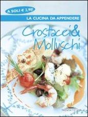 Crostacei e molluschi