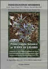 Primo viaggio botanico in Terra di Lavoro. Ediz. commemorativa