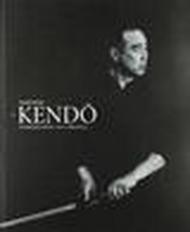 Kendo. Introduzione alla pratica