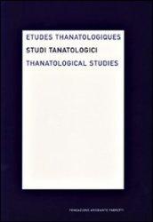 Studi tanatologici (2008). Ediz. italiana, inglese e francese: 4
