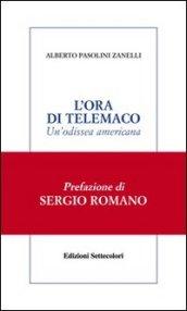 L'ora di Telemaco. Un'odissea americana
