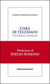 L'ora di Telemaco. Un'odissea americana