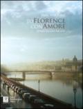 To Florence con amore. 77 ways to love the city