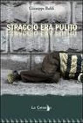 Straccio era pulito