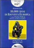 Diecimila anni di identità europea. Pàtrios politèia