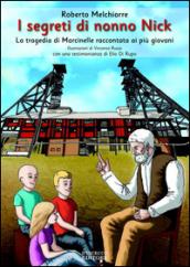 I segreti di nonno Nick. La tragedia di Marcinelle raccontata ai più giovani