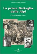 La prima battaglia delle Alpi (10-25 giugno 1940)