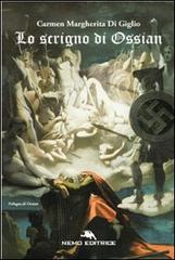 Lo scrigno di Ossian. Trilogia nazista: 1