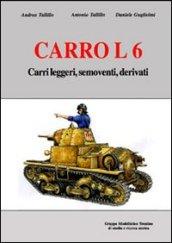 Carro L6. Carri leggeri, semoventi, derivati