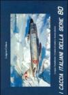 I caccia italiani della serie 80. Ediz. multilingue
