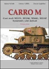 Carro M. Carri medi M 11-39, M 13-40, M 14-41, M 15-42, semoventi e altri derivati