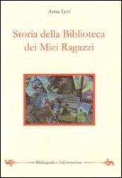 Storia della biblioteca dei miei ragazzi